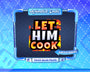 Animated Let Him Cook Emote