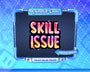 Animated Skill Issue Emote