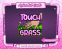 Animated Touch Grass Emote V1